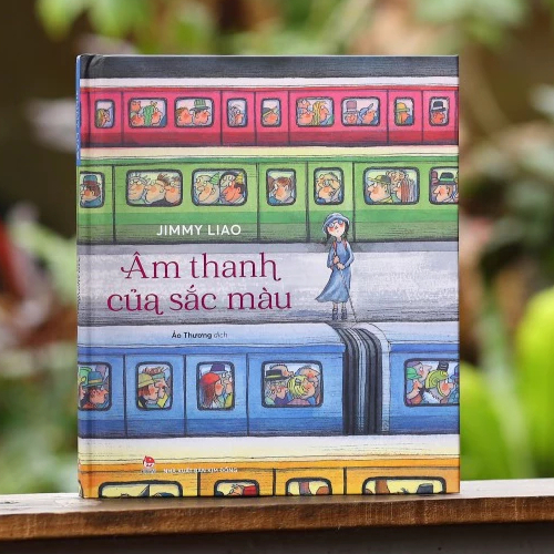 Âm thanh của sắc màu - Sách tranh của Jimmy Liao - bìa cứng - NXB Kim Đồng