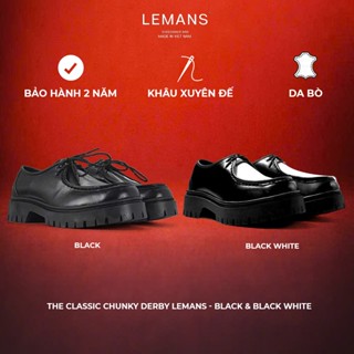 [The Classic Chunky DERBY Black khâu tay] LEMANS - đế cao 5cm Full cao su nguyên khối Da bò nguyên tấm Bảo hành 24 Tháng