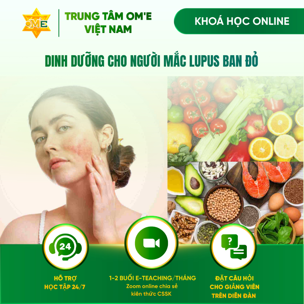 Khóa học  Dinh dưỡng cho người mắc lupus ban đỏ - Khóa học Online - Trung tâm OM'E
