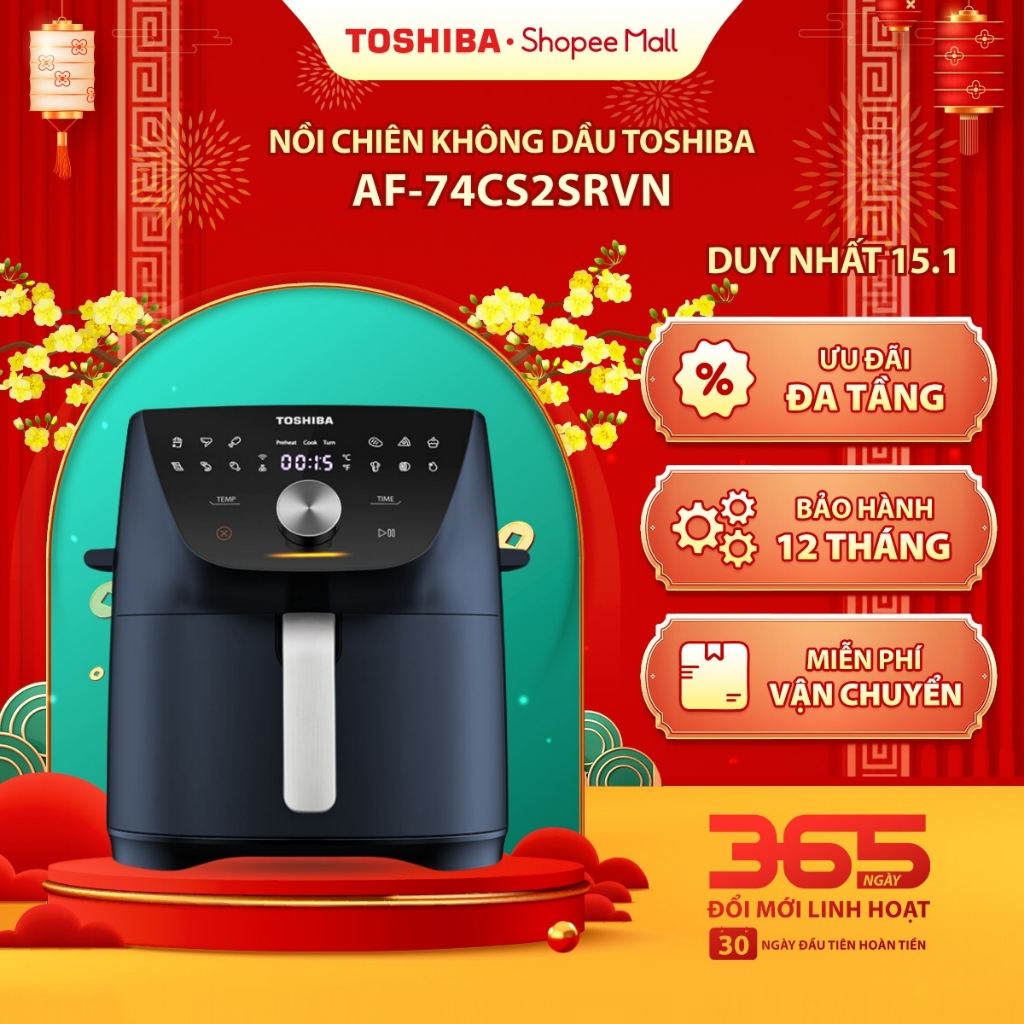 Nồi chiên không dầu Toshiba AF-74CS2SRVN(B)/AF-74CS1SRVN(H) - Bảo hành 12 tháng |HỎA TỐC HCM|