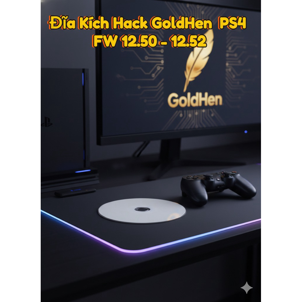 Đĩa Kích Goldhen PS4 FW 12.50 & 12.52 ( đã tích hợp goldhen)