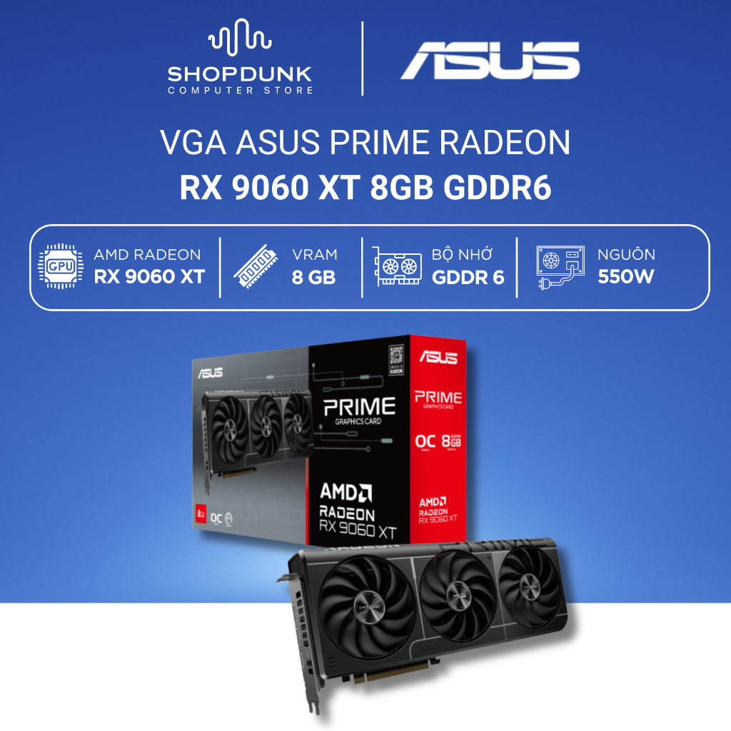 Card Màn Hình ASUS Prime Radeon RX 9060 XT 8GB GDDR6 OC Edition (PRIME-RX9060XT-O8G) Chính Hãng
