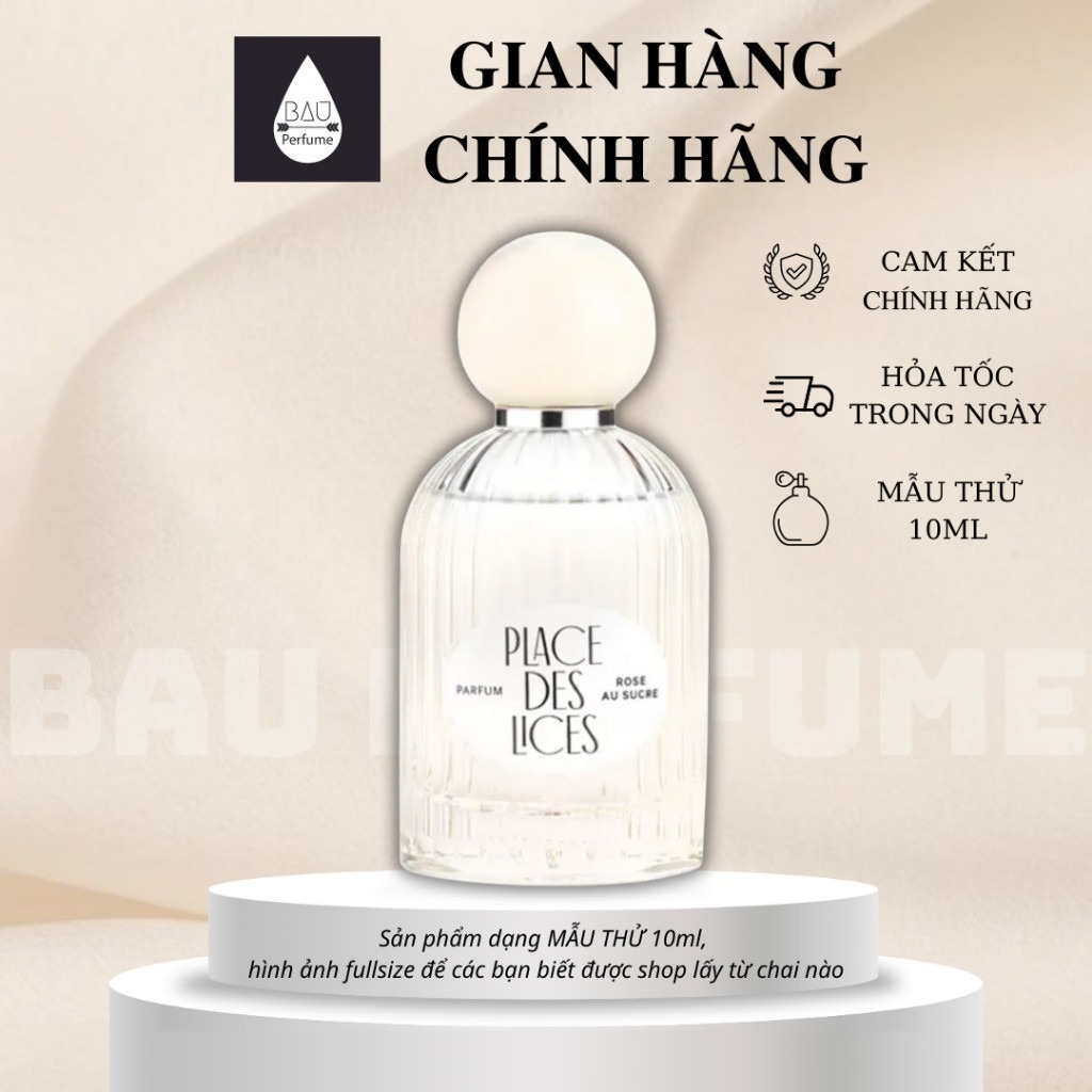 Nước hoa chính hãng Place des Lices Rose au Sucre