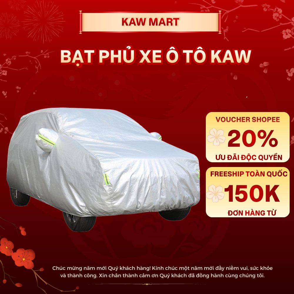 Bạt phủ ô tô Cao Cấp KAW - Bạt Trùm Xe Hơi 3 Lớp Tráng Nhôm Bọc Lớp Nỉ Trong Chống Xước, Chống Nắng, Chống Mưa