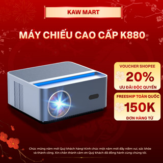 Máy chiếu cao cấp KAW K880 hệ điều hành androi dễ dàng sử dụng độ sáng lớn, chất lượng hình ảnh 4K bảo hành chính hãng