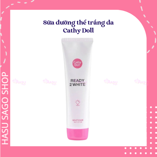 (Chính hãng) Sữa dưỡng thể trắng da Cathy Doll Ready 2 White Whitener Body Lotion 150ml