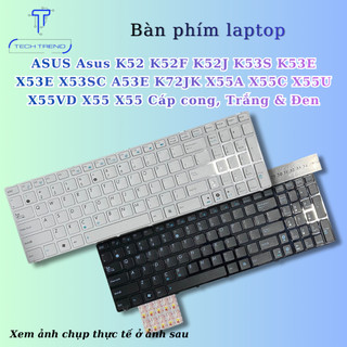 Bàn phím laptop asus k52 k52f k52j k53s k53e x53e x53sc a53e k72jk x55a x55c x55u x55vd x55 x55 new