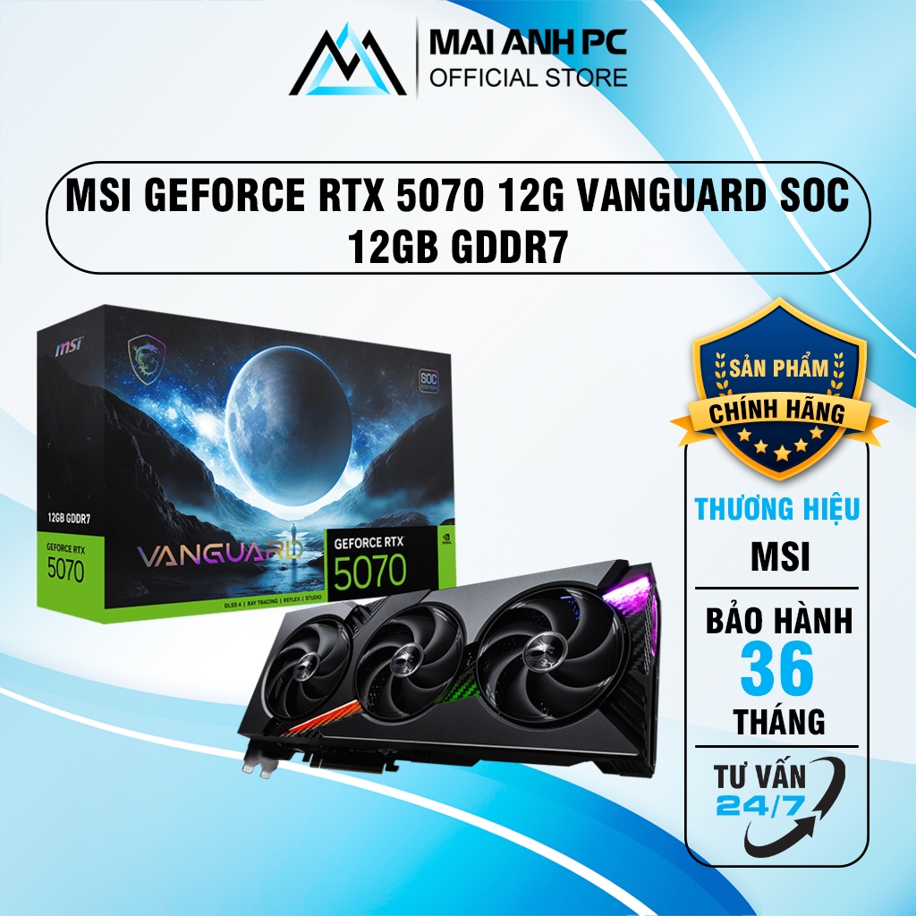 Card màn hình MSI GeForce RTX 5070 12G VANGUARD SOC