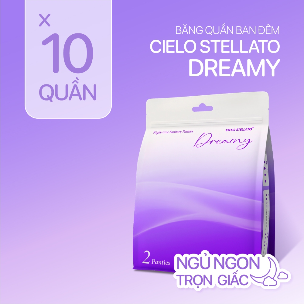 Combo 10 băng vệ sinh quần ban đêm Cielo Stellato Dreamy, chống tràn 360, khô thoáng tối đa