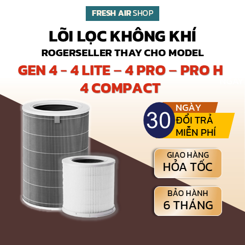 Lõi Lọc Rogerseller® Tương Thích Với Lõi Lọc Không Khí Air Purifier 4 (Gen4)/ 4 Lite/ 4 Pro/ pro H/ 