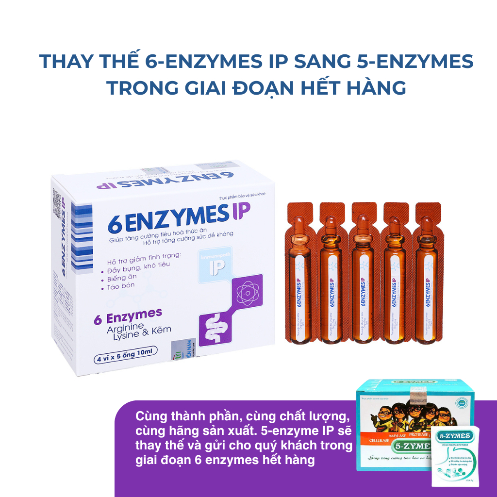 6 ENZYMES IP - Tăng cường tiêu hoá thức ăn và tăng sức đề kháng cho bé