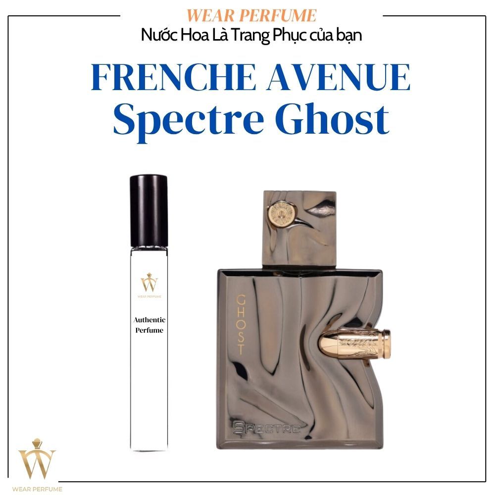 Fullsize 80ML - Nước hoa Nam French Avenue Spectre Ghost EDP - Wear Perfume