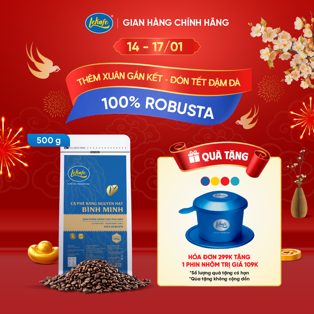 Cà phê nguyên hạt Bình Minh Lekofe 100% Robusta Đắng - Đậm - chát nhẹ Túi 500g
