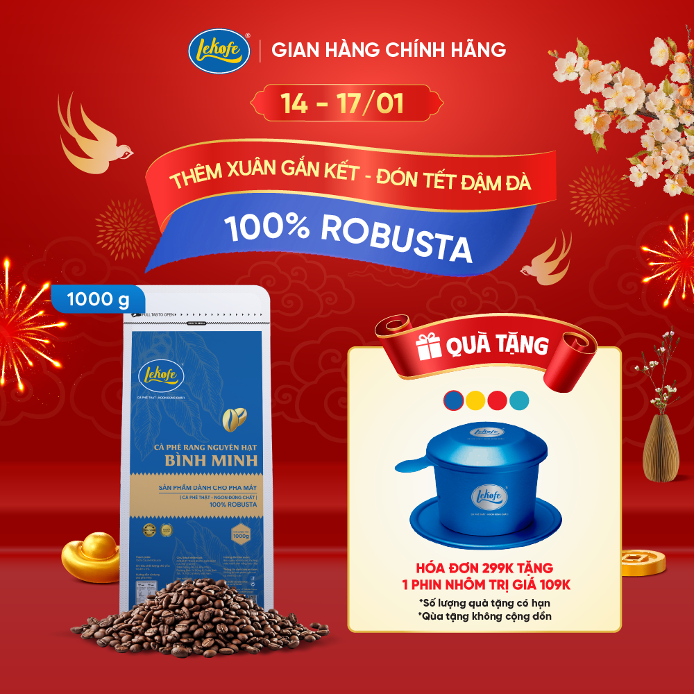 Cà phê nguyên hạt Bình Minh Lekofe 100% Robusta Đắng - Đậm - chát nhẹ Túi 1000g