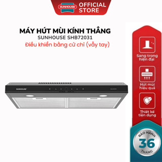 Máy Hút Mùi Kính Thẳng Sunhouse SHB72031 - Bảo Hành 36 Tháng, Công Suất 600m3/h, Điều Khiển Vẫy Tay