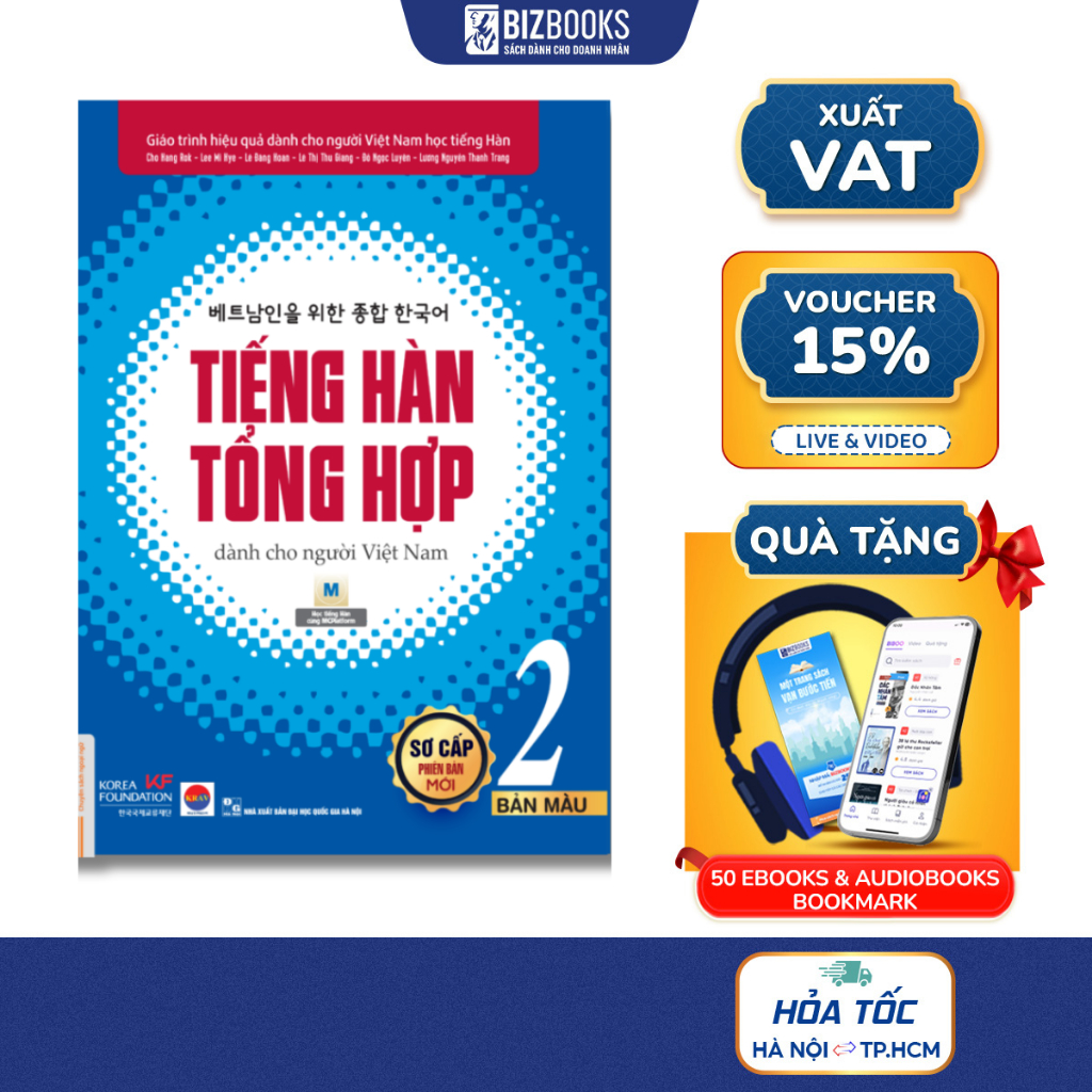 Sách - Tiếng Hàn Tổng Hợp Dành Cho Người Việt Nam Trình Độ Sơ Cấp Tập 2 - Bản Màu - Bizbooks