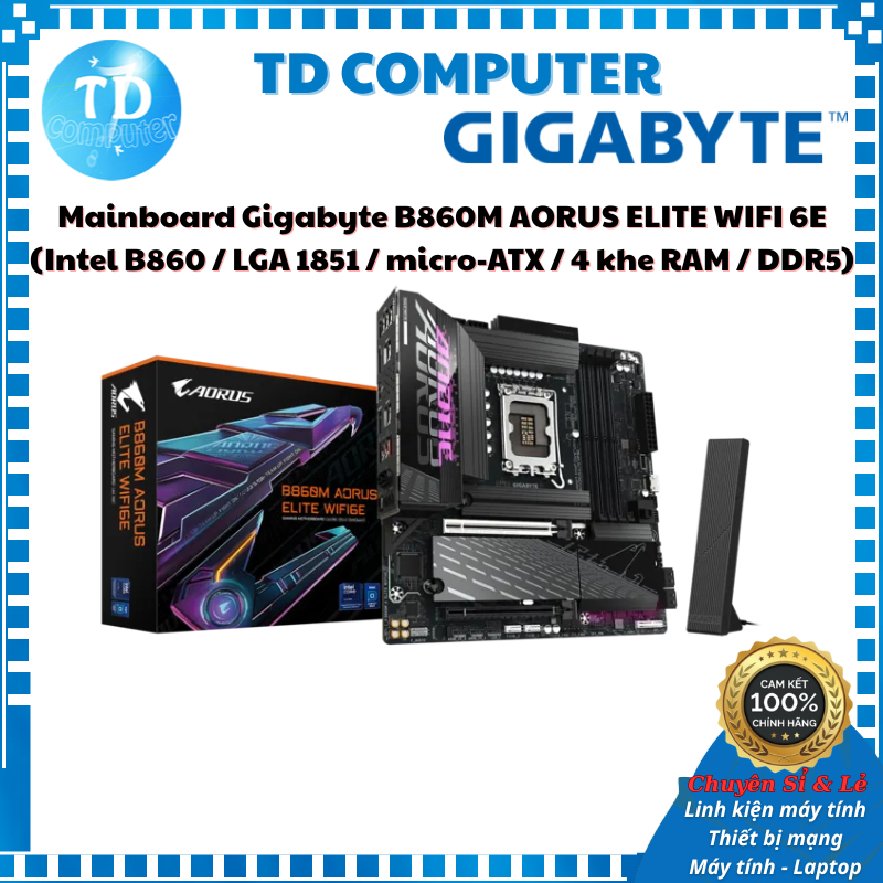 Mainboard Gigabyte B860M AORUS ELITE WIFI 6E DDR5 (Intel B860 / LGA 1851 / micro-ATX / 4 khe RAM) - 