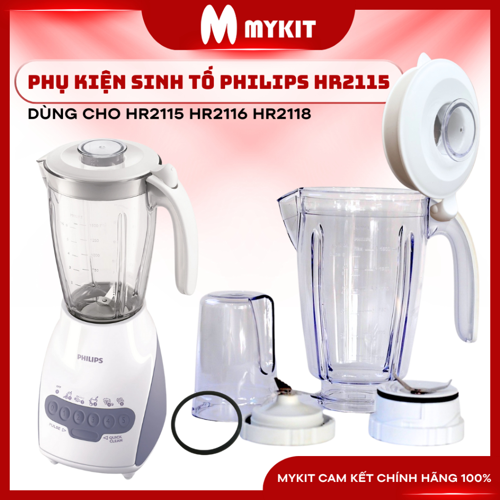 Phụ kiện Máy xay sinh tố Philips HR2115 HR2116 HR2118 Ly sinh tố, Cối sinh tố, Dao xay sinh tố