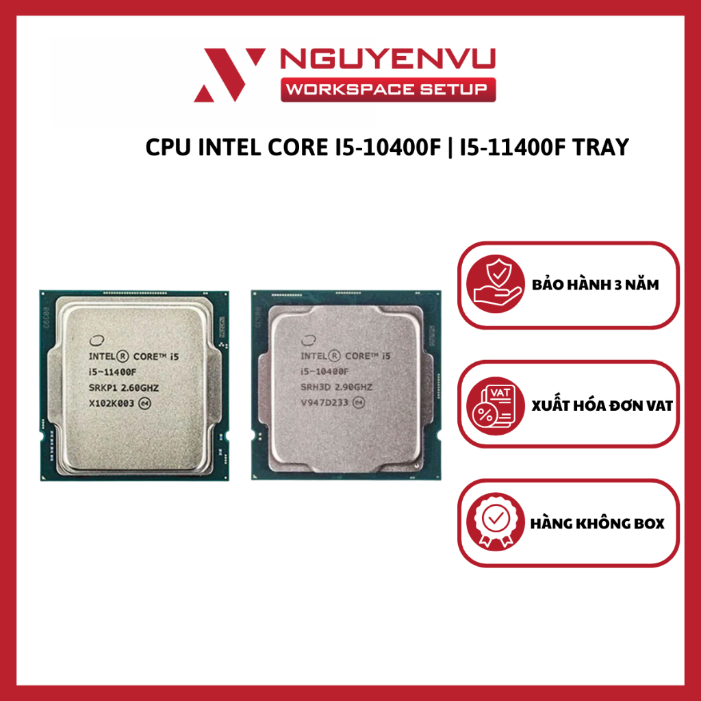 [FULL HD] CPU Intel i5 10400F | CPU Intel i5 11400F - Tray không BOX