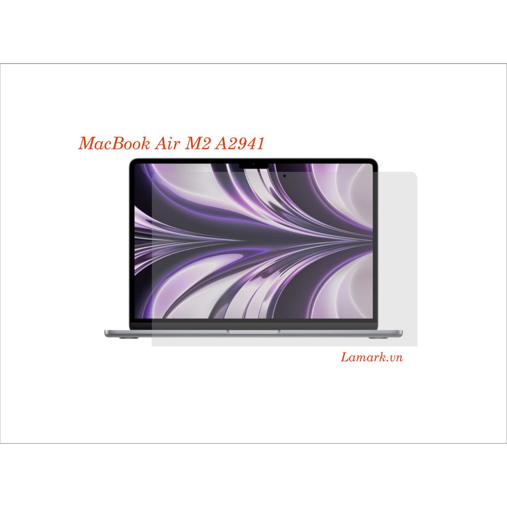 Dán màn hình cho MacBook Air M2 A2941 15 inch.