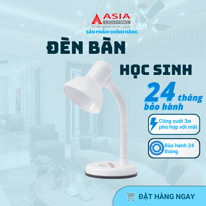 Đèn Học, Đèn Bàn ASIA LIGHTING, Bảo Hành 24 Tháng