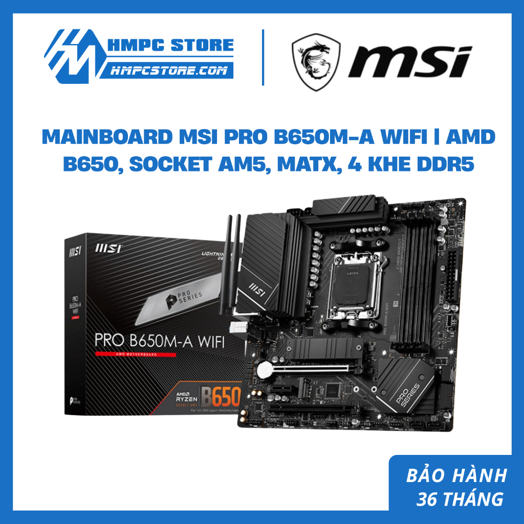 Bo mạch chủ - Mainboard MSI Pro B650M-A WiFi | AMD B650, Socket AM5, mATX, 4 khe DDR5