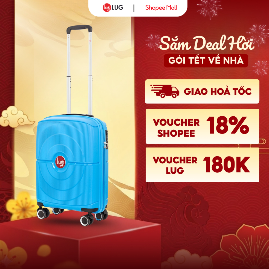 Vali Kéo LUG S20/S24/S28 PP04 Nhựa PP Chống Bể Vỡ, Dây Kéo Đôi Chống Rạch Trộm