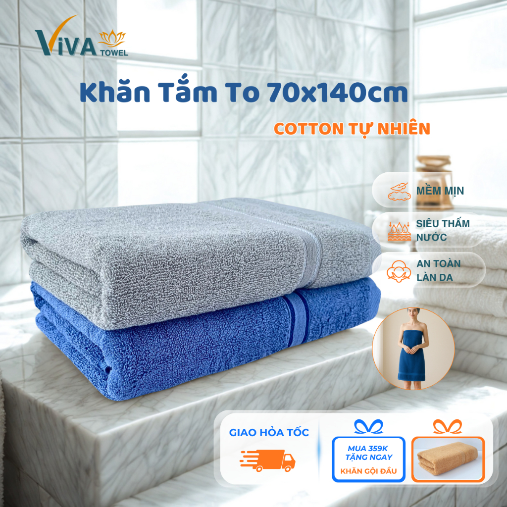 Khăn Tắm To Dày VIVA TOWEL 70x140 cm, 100 Cotton tự nhiên, Mềm mại, Bông dày, Siêu thấm, An toàn làn