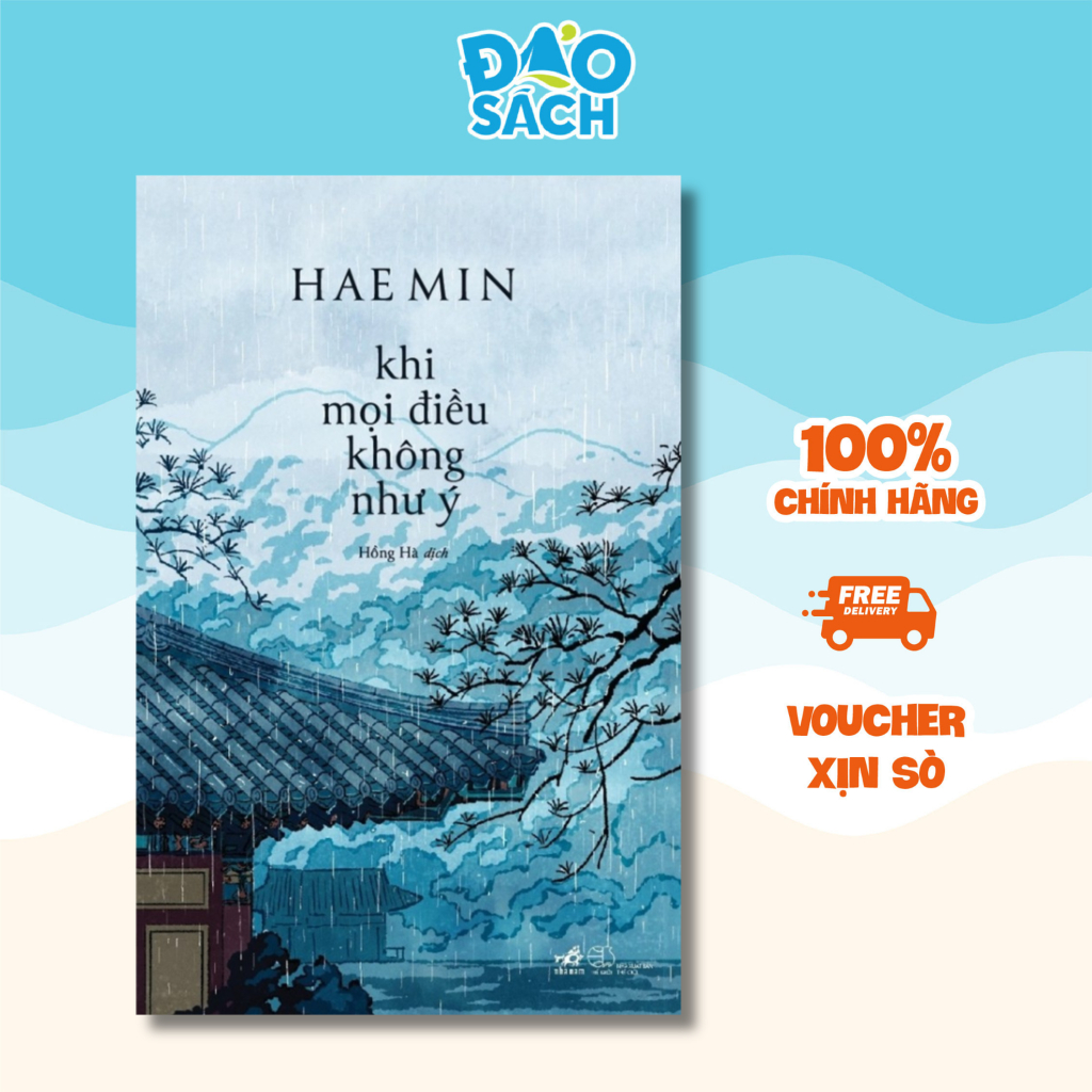 Sách - Khi Mọi Điều Không Như Ý ( Hae Min) - Nhã Nam