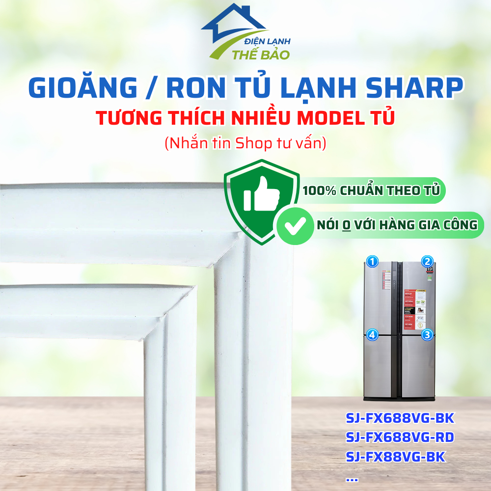 Gioăng Tủ Lạnh SHARP SJ-FX688VG-BK SJ-FX688VG-RD SJ-FX88VG-BK... (Nhắn Tin Shop Tư Vấn Model)