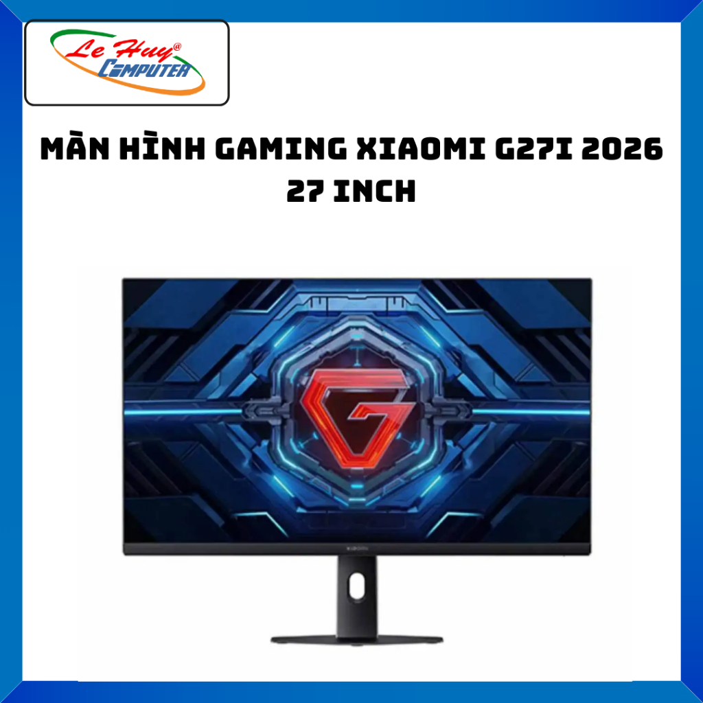 Màn Hình Gaming Xiaomi G27I 2026 27 inch - Hàng Chính Hãng