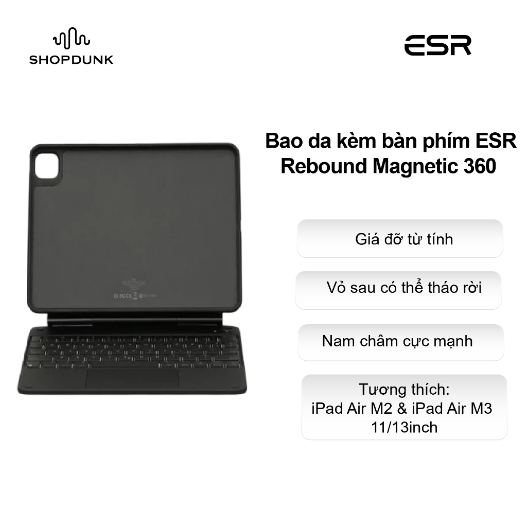 Bao da kèm bàn phím ESR Rebound Magnetic 360 dành cho iPad Air M2 & Air M3 11/13inch
