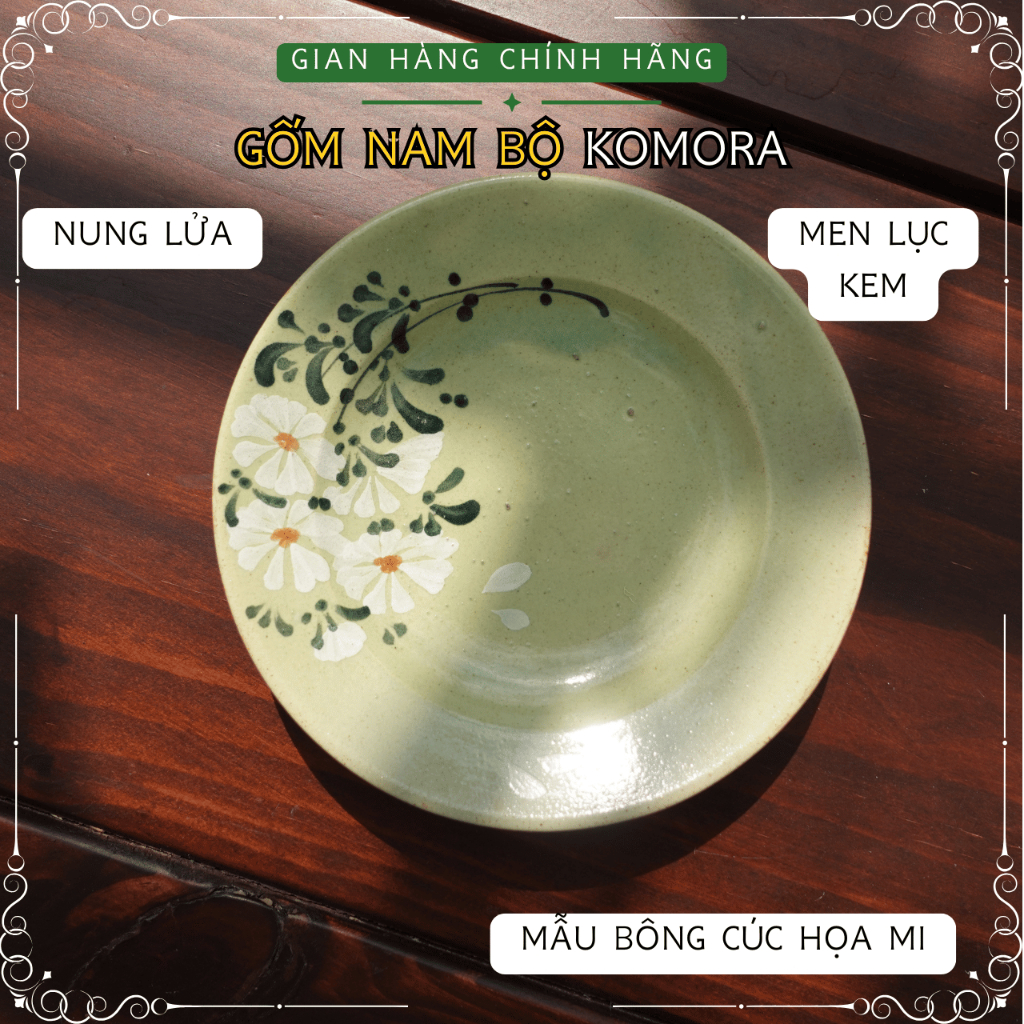 [Dĩa] Mẫu Cúc Họa Mi Men Lục Kem, Gốm Nam Bộ KOMORA, Nung Lửa Truyền Thống, Đậm Chất Nam Bộ, Họa Tiế