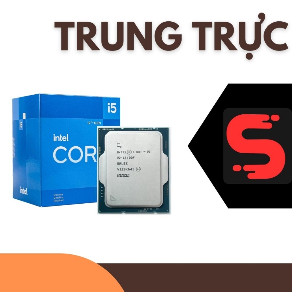 CPU Intel Core I5-12400F Chính Hãng Full Fan lõi đồng (Socket LGA 1700, 6 Core 12 Thread ). Hàng new