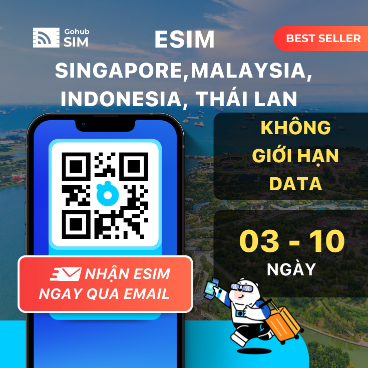 eSIM Đông Nam Á 4 nước Singapore, Malaysia, Indonesia, Thái Lan ngắn ngày (03 - 10 ngày) - Gohub gửi