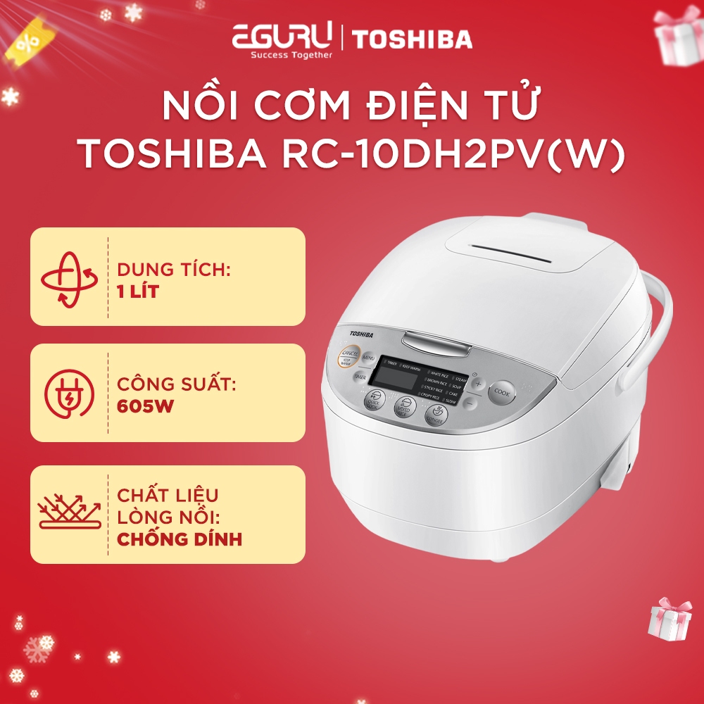 Nồi Cơm Điện Tử Toshiba RC-10DH2PV(W) / RC-18DH2PV(W) - Hàng Chính Hãng - Bảo Hành 12 Tháng