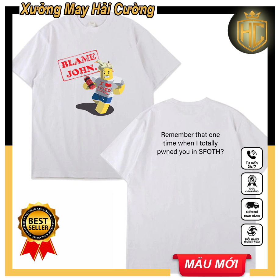Áo thun Blame John roblox - Roblox Face - Anh Gà MC - Herobrine Minecraft - Sans 504 - Uchiha itachi
