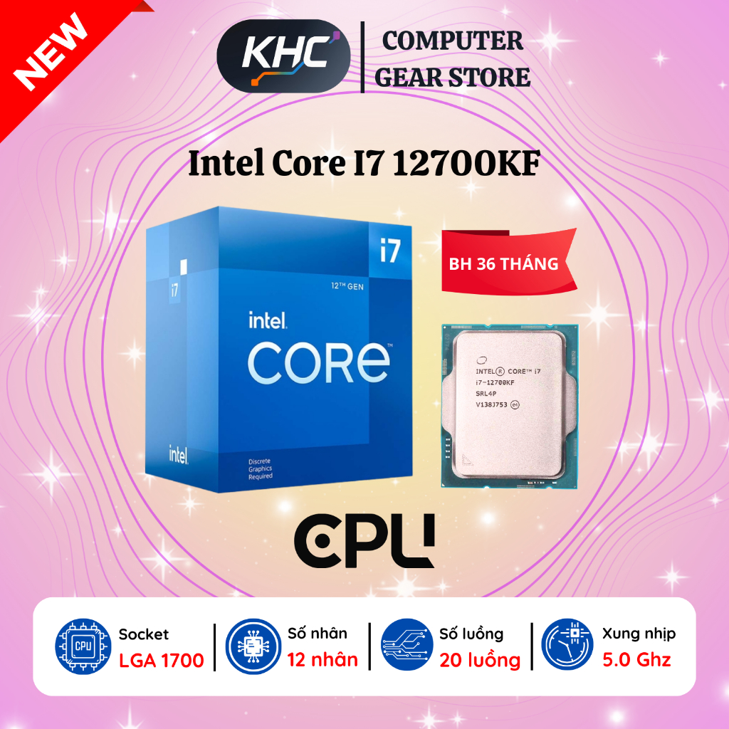 CPU Intel Core i5 14600KF/14600K - i7 12700KF/12700K/13700F/14700KF/14700K - BH 36 Tháng (Full VAT)