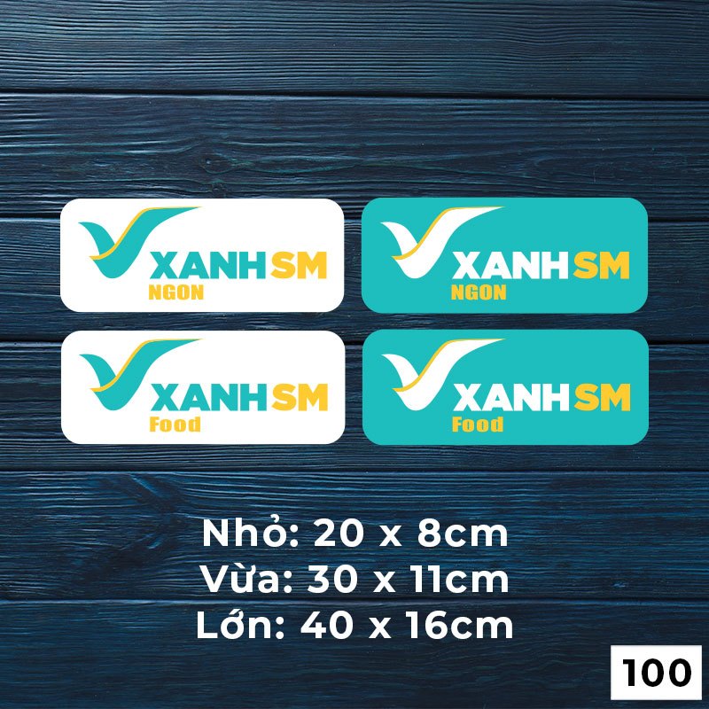 Mẫu tem decal dán XANH SM NGON / XANH SM FOOD dành cho dịch vụ giao hàng đồ ăn - MÃ 100G
