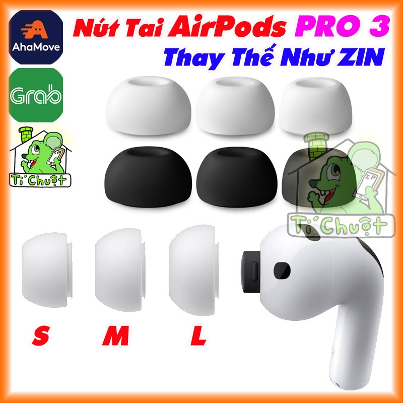Nút Cao Su Thay Thế Như ZIN cho Tai Nghe AP AirPods PRO 3 Có Lưới Chống Bụi/ Nước