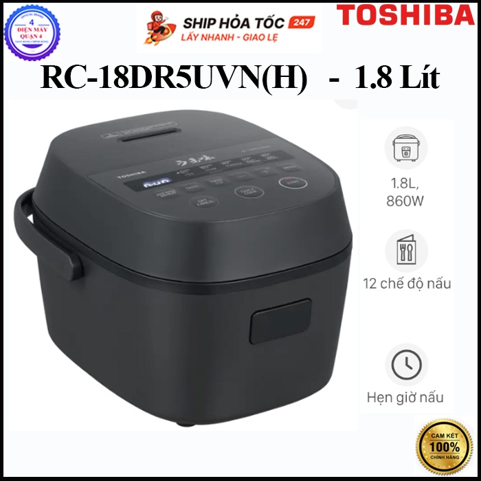 RC-18DR5UVN(H) / RC-18DR5UVN(W) -- Nồi cơm điện tử Toshiba 1.8 lít RC-18DR5UVN(H) - Hàng chính hãng