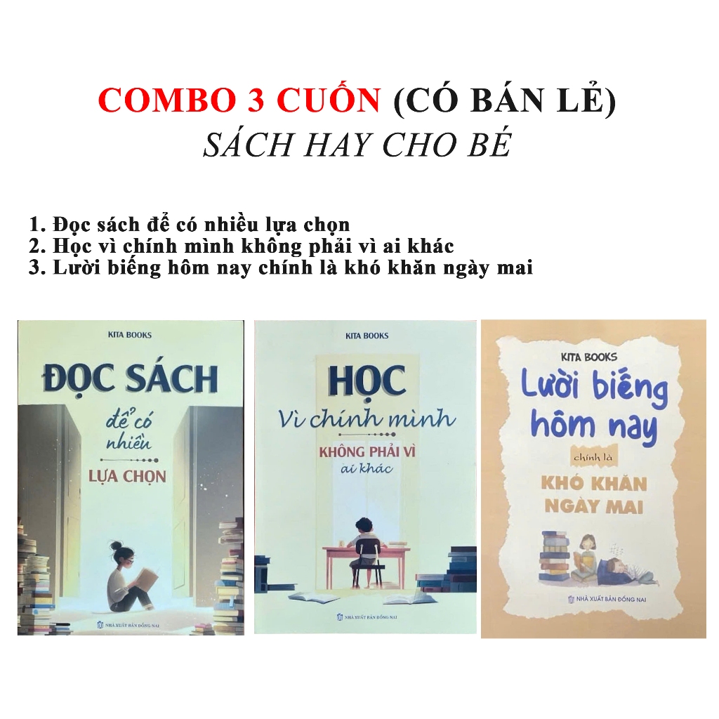 Sách- Bộ 3Q: Học Vì Chính Mình Không Phải Vì Ai Khác+Đọc SáchĐểCóNhiều Lựa Chọn+ Lười Biếng Hôm Nay Là Khó Khăn Ngày Mai