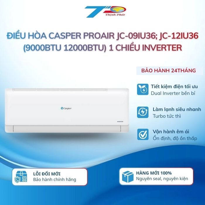 Điều hòa Casper ProAir JC-09IU36; JC-12IU36 9000BTU; 12000BTU 1 chiều Inverter