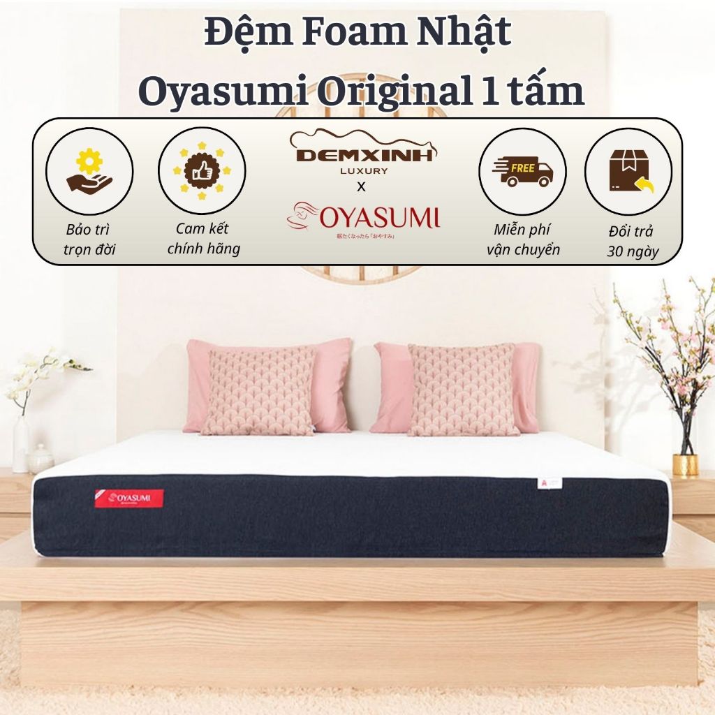 Đệm Foam Nhật Bản Oyasumi Original Nguyên Tấm - Độ Bền Cao, Đàn Hồi, Thoáng Khí vượt trội
