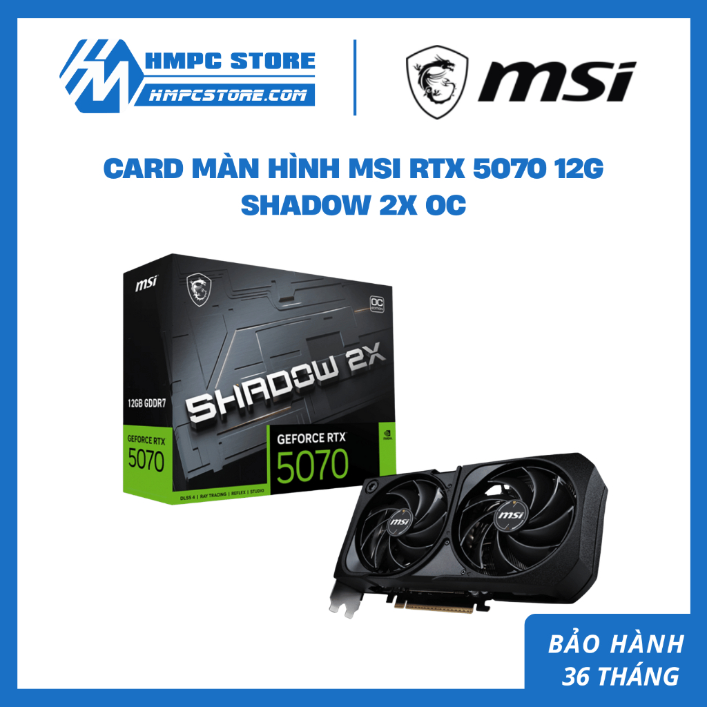 Card màn hình MSI RTX 5070 12G SHADOW 2X OC