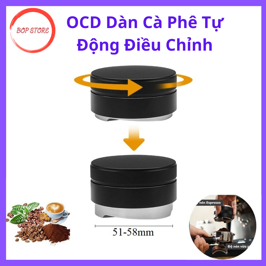 OCD Tự Động - Tamper OCD 2 Đầu Dàn Và Nén Cafe Espresso Inox 304 Size 51/53-54/58mm