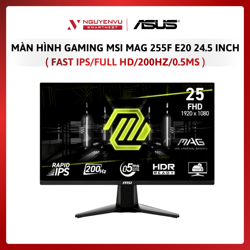 Màn hình gaming MSI MAG 255F E20 24.5 inch (Fast IPS/Full HD/200Hz/0.5ms) | Hàng chính hãng - Bảo hà