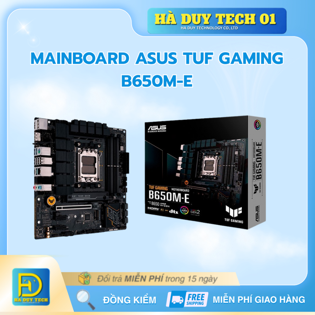 MAINBOARD ASUS TUF GAMING B650M-E - Cam Kết Chính Hãng - BH 36T - Ha Duy Tech