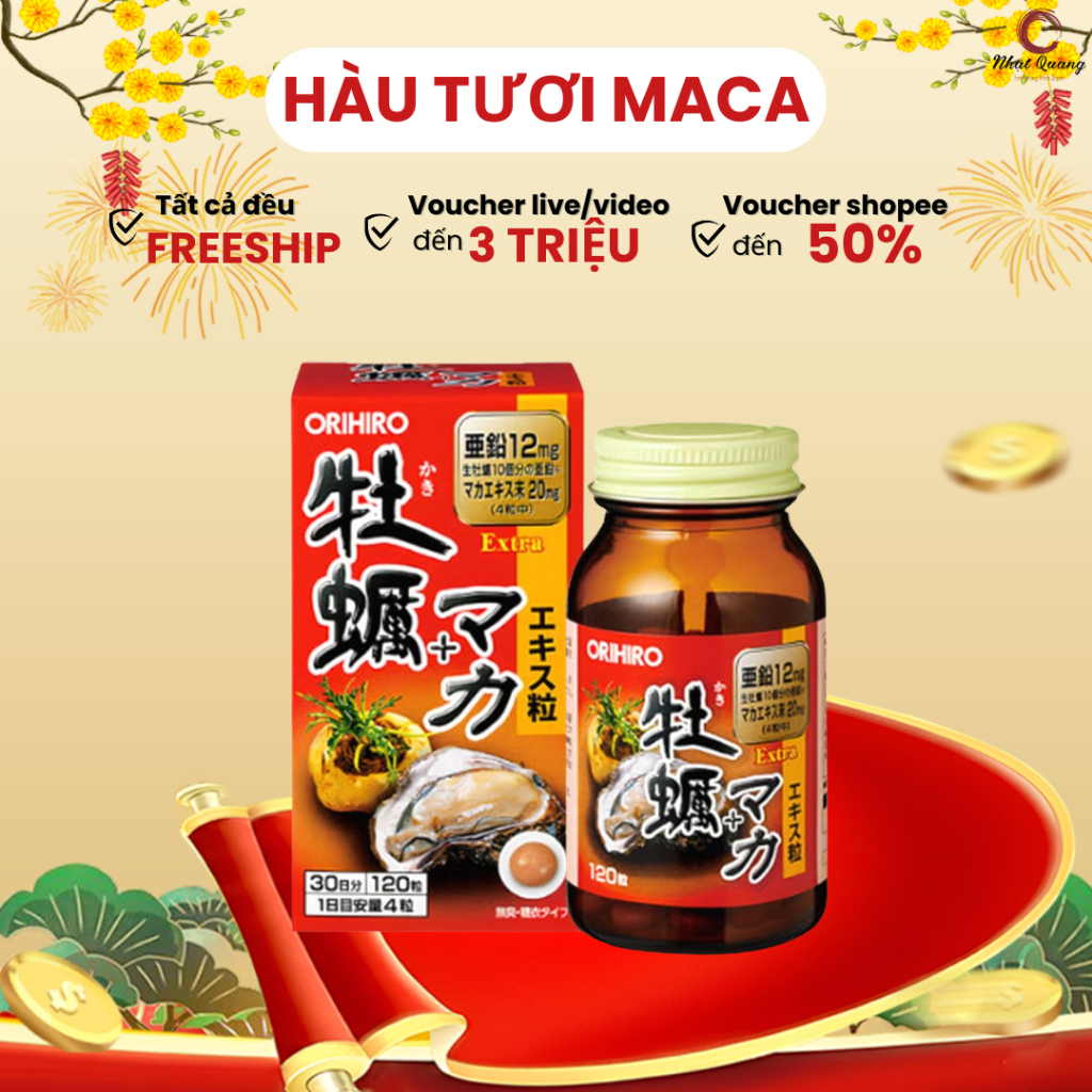 Viên uống tinh chất hàu tươi maca x2 tăng cường sinh lý Orihiro Nhật Bản 120 viên
