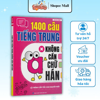 SÁCH-1400 CÂU TIẾNG TRUNG KHÔNG CẦN CHỮ HÁN(CÓ FILE NGHE)